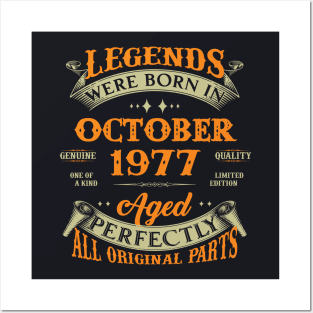 46th Birthday Gift Legends Born In October 1977 46 Years Old Posters and Art